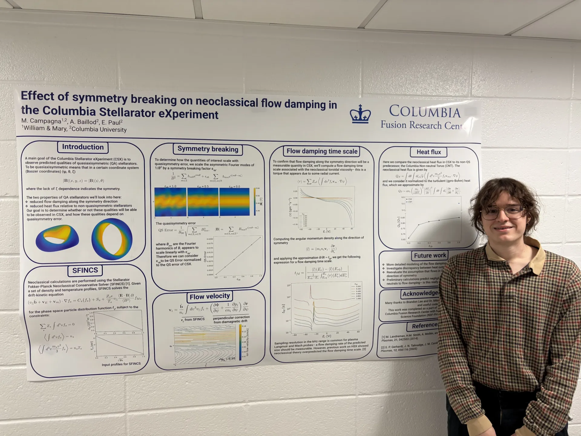 Michael Campagna: Effect of Symmetry Breaking on Neoclassical Flow Damping in the Columbia Stellertor eXperiment (winner of best poster prize)
